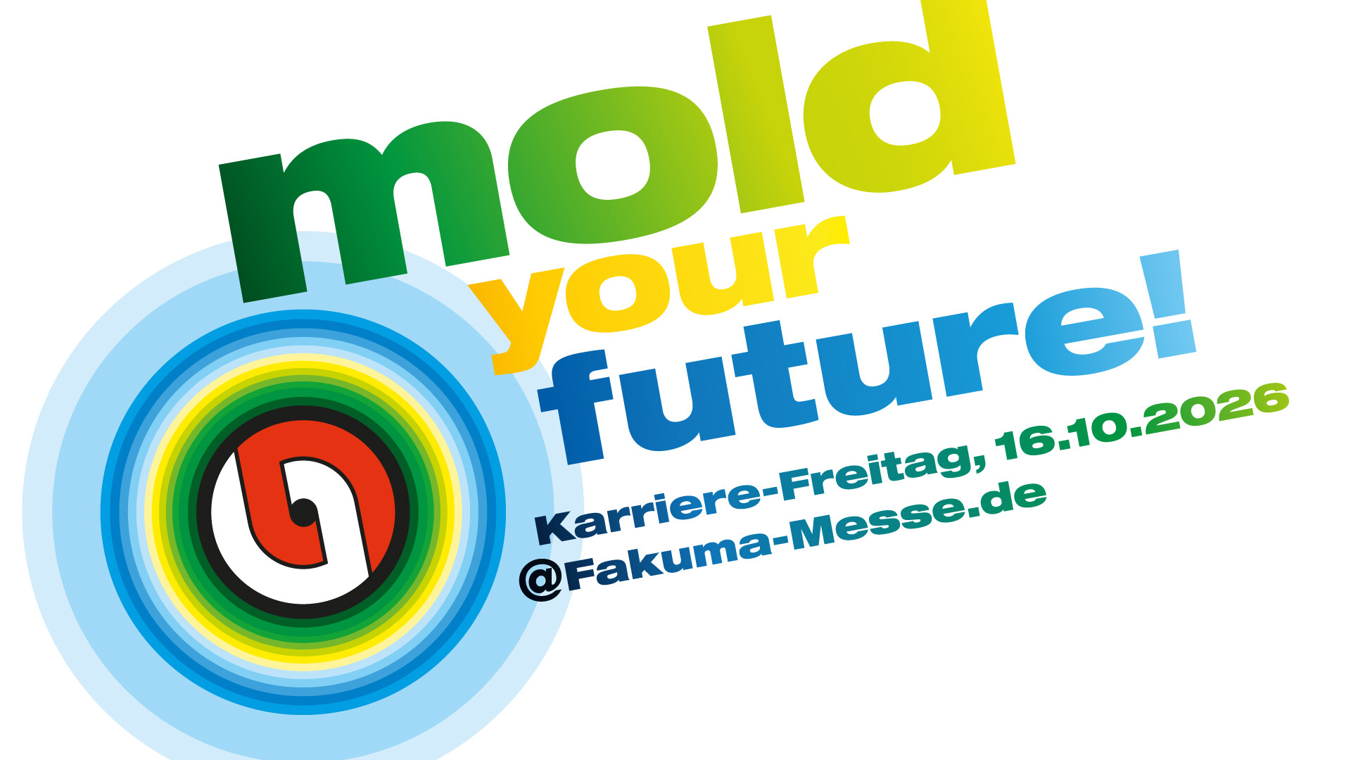 Fakuma Internationale Fachmesse für Kunststoffverarbeitung mold your future RGB 1920px uai Fakuma Internationale Fachmesse für Kunststoffverarbeitung mold your future RGB 1920px uai